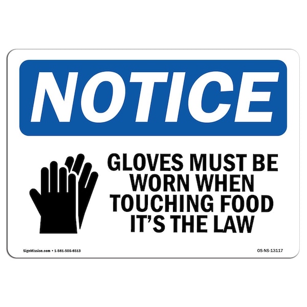 OSHA Sign, Gloves Must Be Worn When Touching With Symbol, 18in X 12in Decal, 18" W, 12" H, Landscape